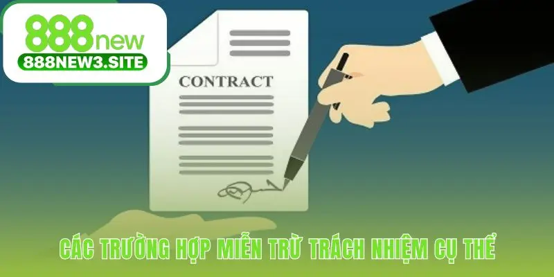 Bộ quy tắc rõ ràng cho các tình huống miễn trừ trách nhiệm