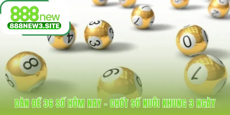 Dàn đề 36 số cung cấp bộ số tham khảo xác suất cao