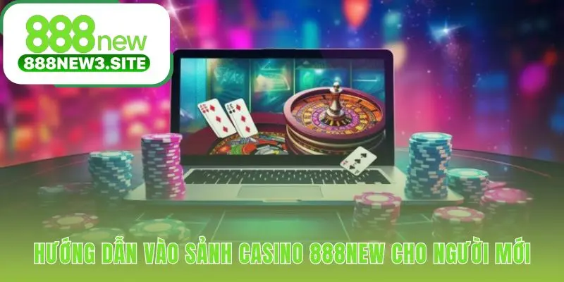 Hướng dẫn vào sảnh casino với quy trình tham gia nhanh chóng