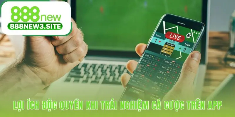 Trải nghiệm cá cược trên app có tốc độ và bảo mật vượt trội