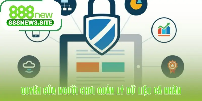 Chính sách bảo mật về trao quyền kiểm soát dữ liệu cá nhân
