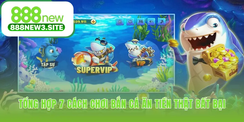 Chinh phục game bắn cá với 7 chiến lược bất bại
