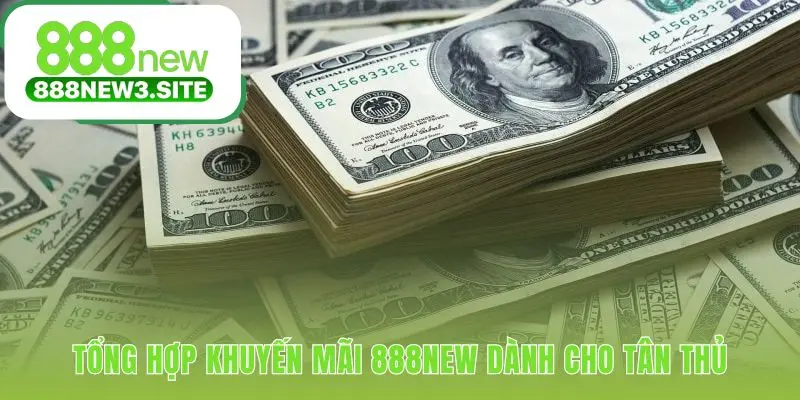 Ưu đãi chào mừng nổi bật với thưởng nạp đầu đến 3,888,000 VND