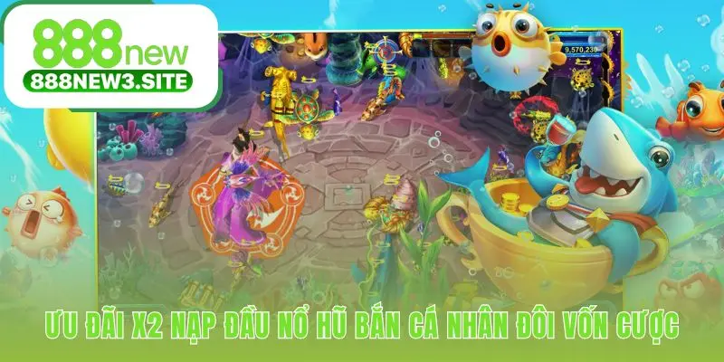 Ưu đãi nhân đôi vốn cược giúp bạn tự tin săn thưởng lớn